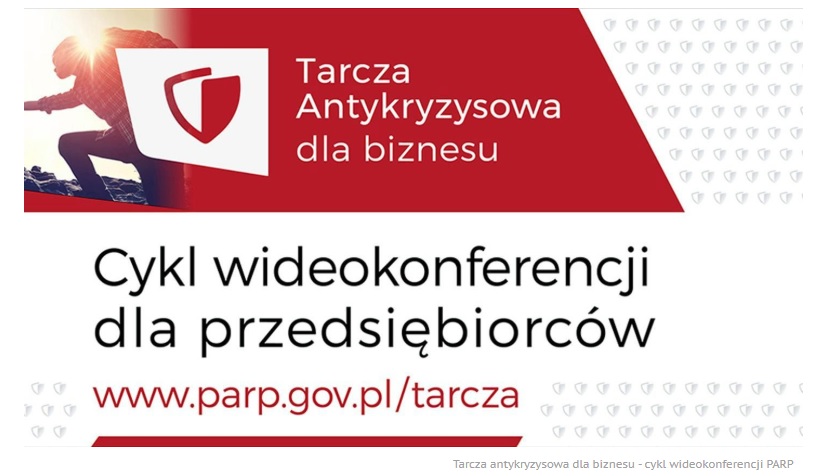 Zapraszamy na cykl wideokonferencji nt. rozwiązań przygotowanych dla przedsiębiorców w ramach Tarczy Antykryzysowej.