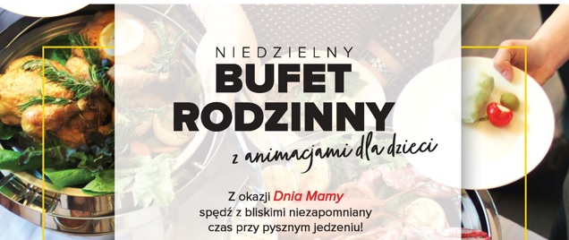 Rodzinny obiad z okazji dnia Mamy – zapraszamy do restauracji Flavoria – Hotel IBB Andersia