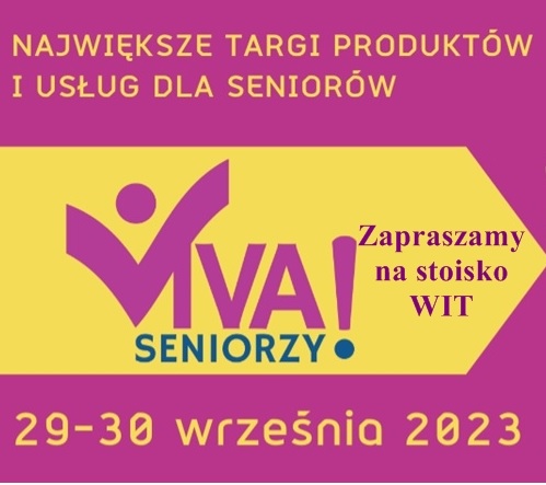 Targi VIVA SENIORZY – Zapraszamy na stoisko WIT